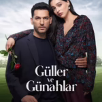 Güller ve Günahlar